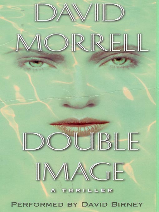 Title details for Double Image by David Morrell - Available